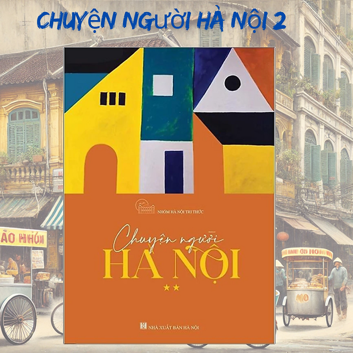 Chuyện Người Hà Nội Tập 2