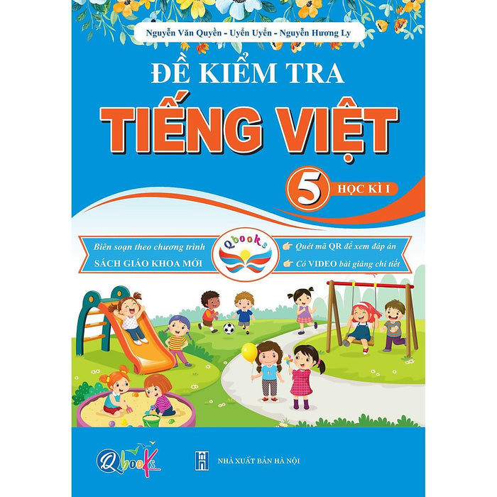 Đề Kiểm Tra Tiếng Việt 5 - Tập 1 - Cánh Diều - Bản Quyền