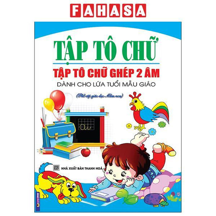 Sách - Tập Tô Chữ - Tập Tô Chữ Ghép 2 Âm - Dành Cho Lứa Tuổi Mẫu Giáo
