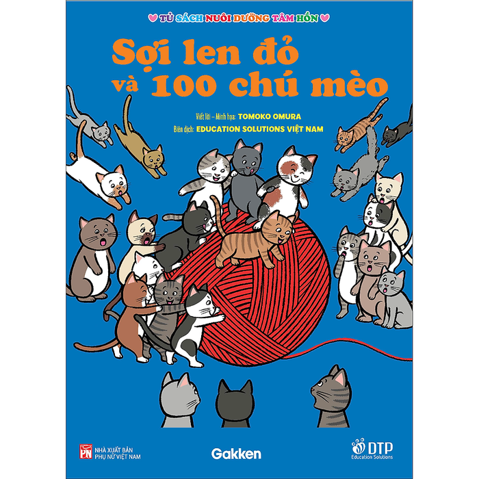 Sợi Len Đỏ Và 100 Chú Mèo - Tủ Sách Nuôi Dưỡng Tâm Hồn