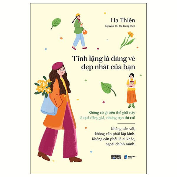 Sách - Tĩnh Lặng Là Dáng Vẻ Đẹp Nhất Của Bạn
