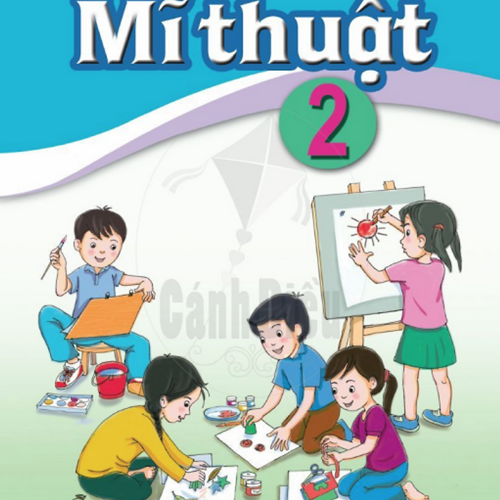 Sách Giáo Khoa Mĩ Thuật 2- Cánh Diều