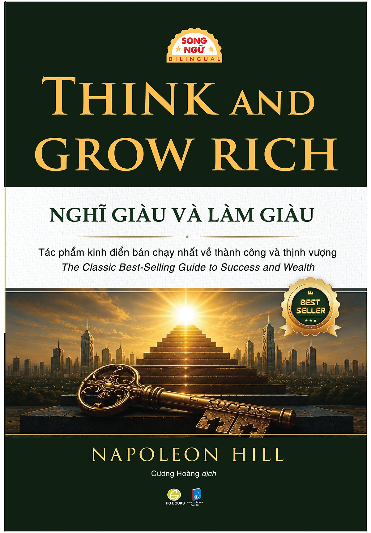 Sách Song Ngữ Bilingual Nghĩ Giàu & Làm Giàu - Think And Grow Rich The Classic Best - Selling Guide To Success And Wealth