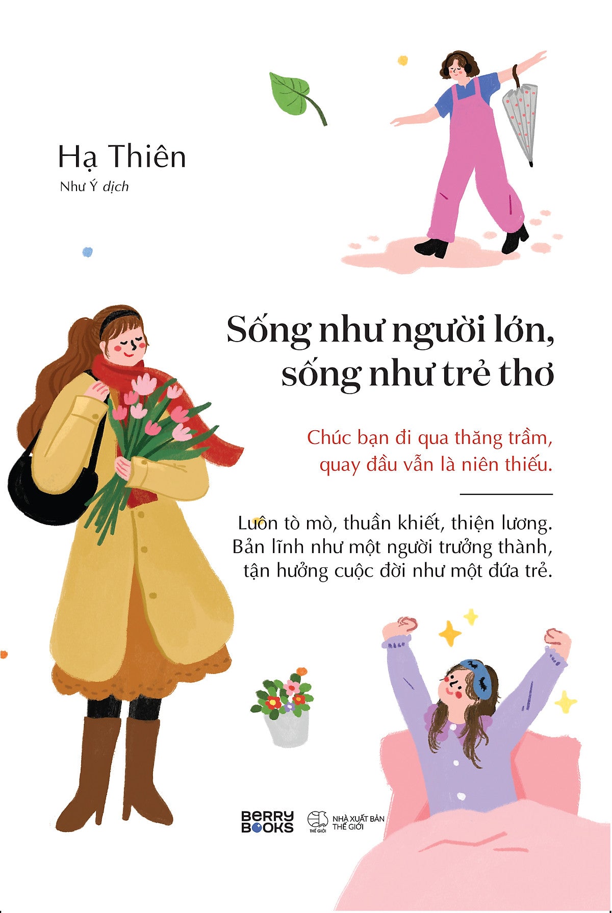 Sách Sống Như Người Lớn, 
Sống Như Trẻ Thơ