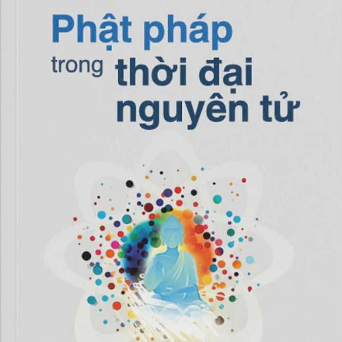 Phật Pháp Trong Thời Đại Nguyên Tử - Vn