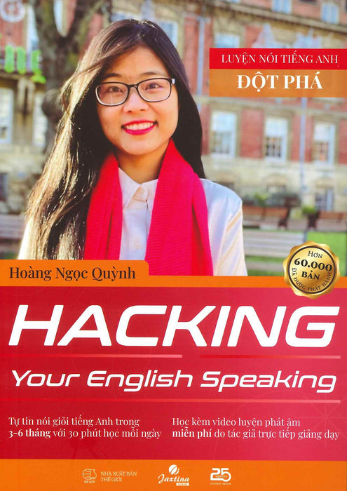 Hacking Your English Speaking (Luyện Nói Tiếng Anh Đột Phá) - Hoàng Ngọc Quỳnh