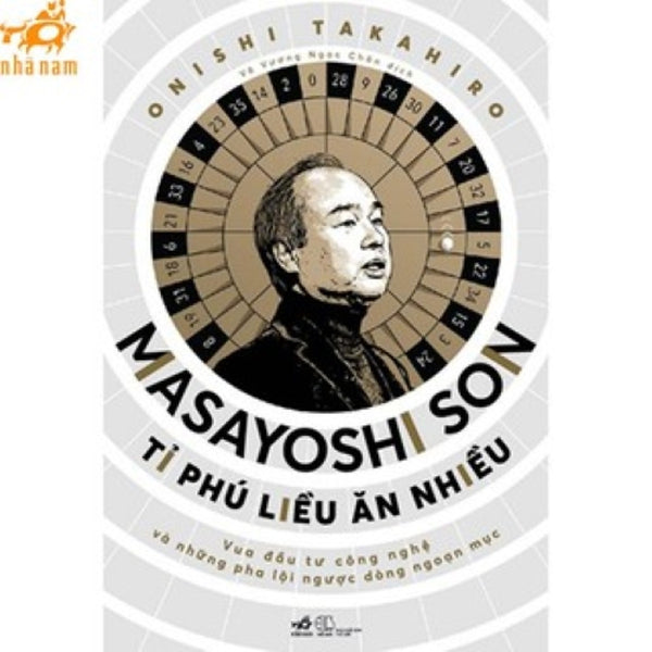 Sách - Masayoshi Son - Tỉ Phú Liều Ăn Nhiều (Nhã Nam Hcm)
