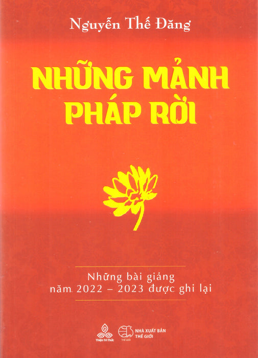 Những Mảnh Pháp Rời : Những Bài Giảng Năm 2022 - 2023 Được Ghi Lại