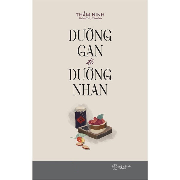 Dưỡng Gan Để Dưỡng Nhan (Tái Bản 2024)