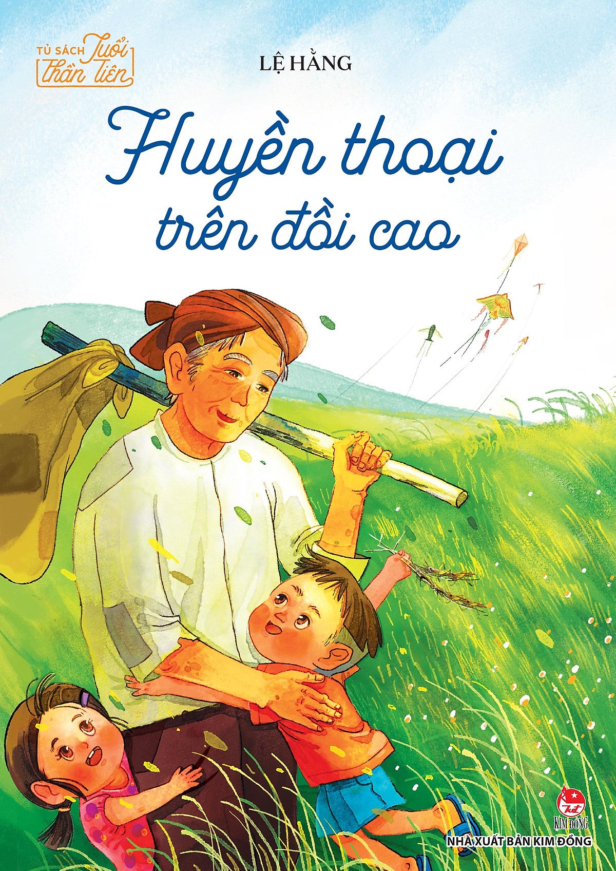 Sách Huyền Thoại Trên Đồi Cao (Tủ Sách Tuổi Thần Tiên)