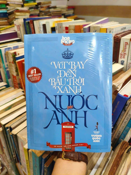 Gõ Cửa Tương Lai - Vút Bay Đến Bầu Trời Xanh Nước Anh