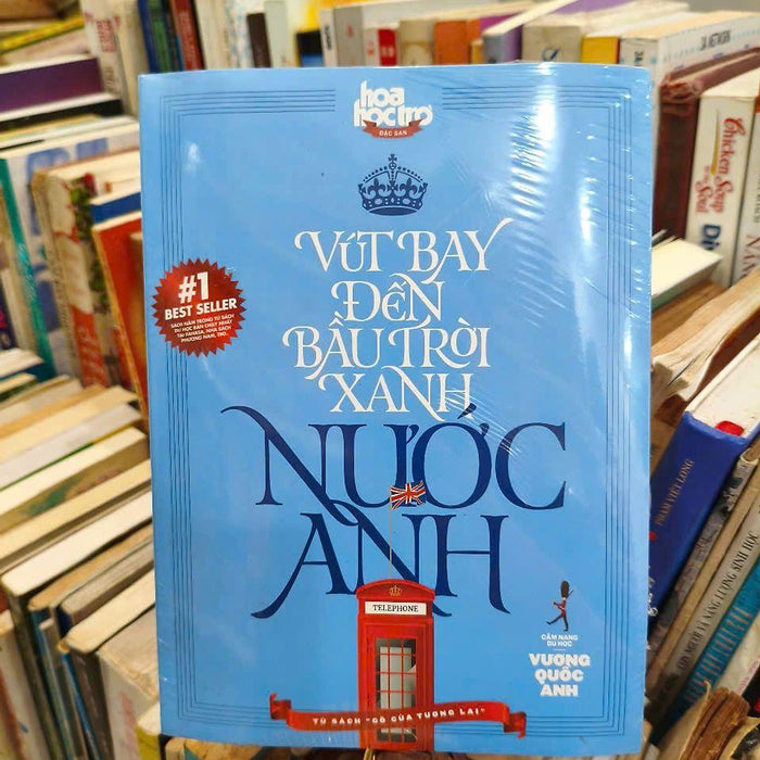 Gõ Cửa Tương Lai - Vút Bay Đến Bầu Trời Xanh Nước Anh