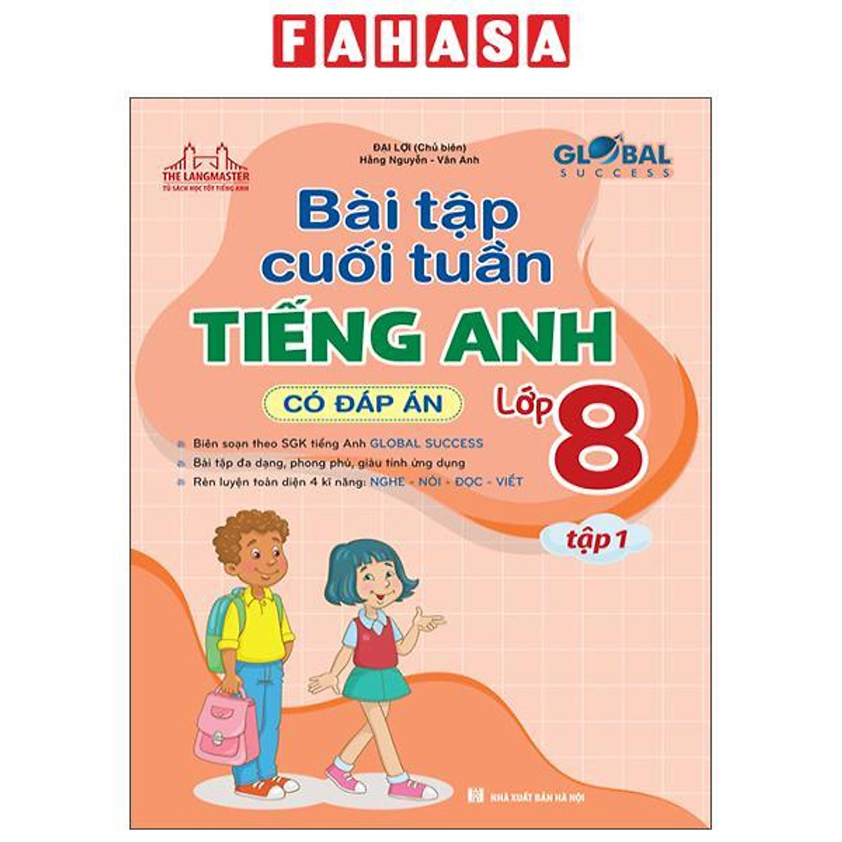 Sách - Global Success - Bài Tập Cuối Tuần Tiếng Anh Lớp 8 - Tập 1 (Có Đáp Án)