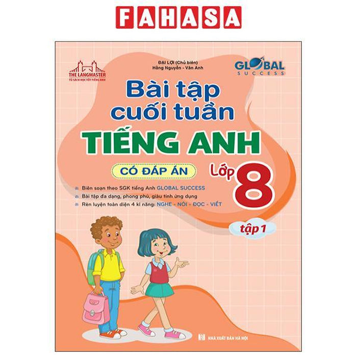Sách - Global Success - Bài Tập Cuối Tuần Tiếng Anh Lớp 8 - Tập 1 (Có Đáp Án)