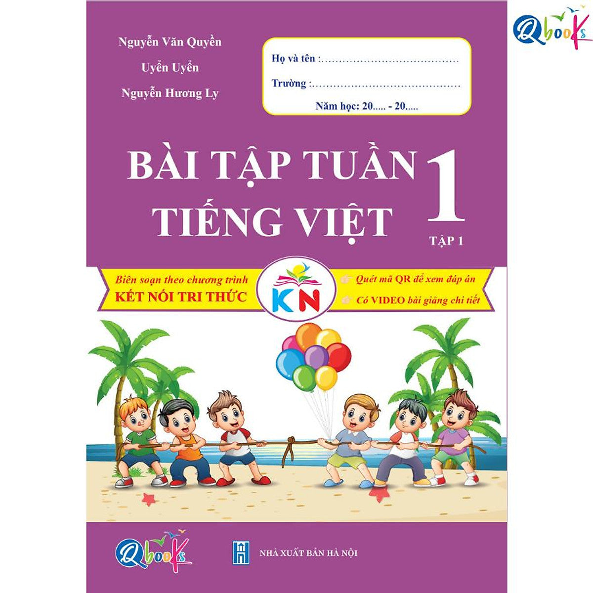 Bài Tập Tuần Tiếng Việt Lớp 1 - Tập 1 (Kết Nối Tri Thức Với Cuộc Sống) - Bản Quyền