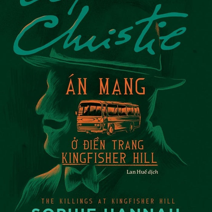 Án Mạng Ở Điền Trang Kingfisher Hill (Agatha Christie) - Nxb Trẻ