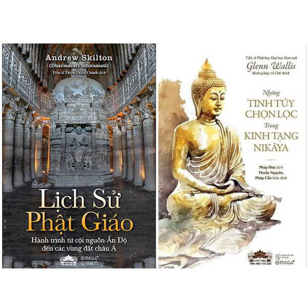 Lịch Sử Phật Giáo + Những Tinh Túy Chọn Lọc Trong Kinh Tạng Nikāya