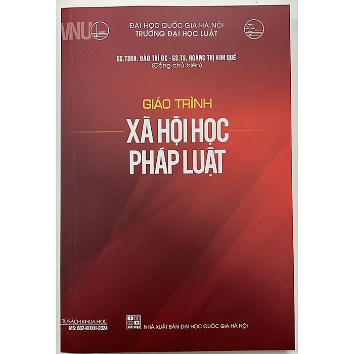 Giáo Trình Xã Hội Học Pháp Luật - Gs. Tskh. Đào Trí Úc - Gs. Ts. Hoàng Thị Kim Quế