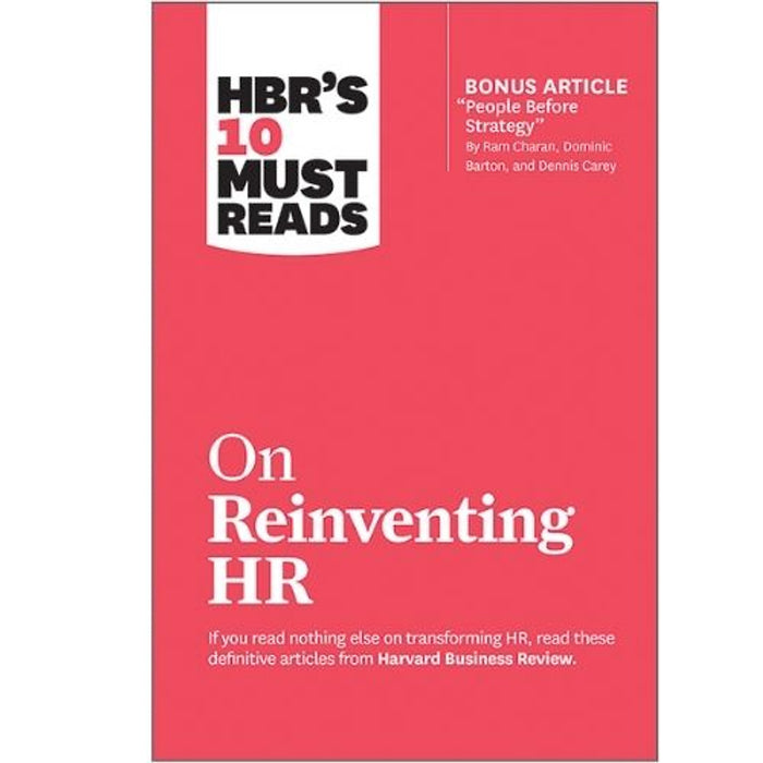 Hbr’S 10 Must Reads – On Reinventing Hr | Tái Tạo Quản Trị Nhân Sự | Harvard Business Review