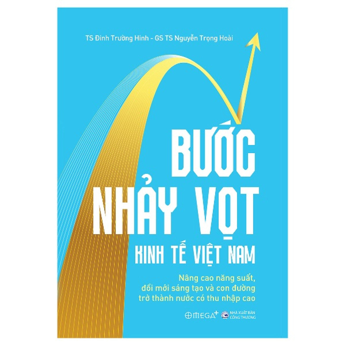 Sách Bước Nhảy Vọt Kinh Tế Việt Nam