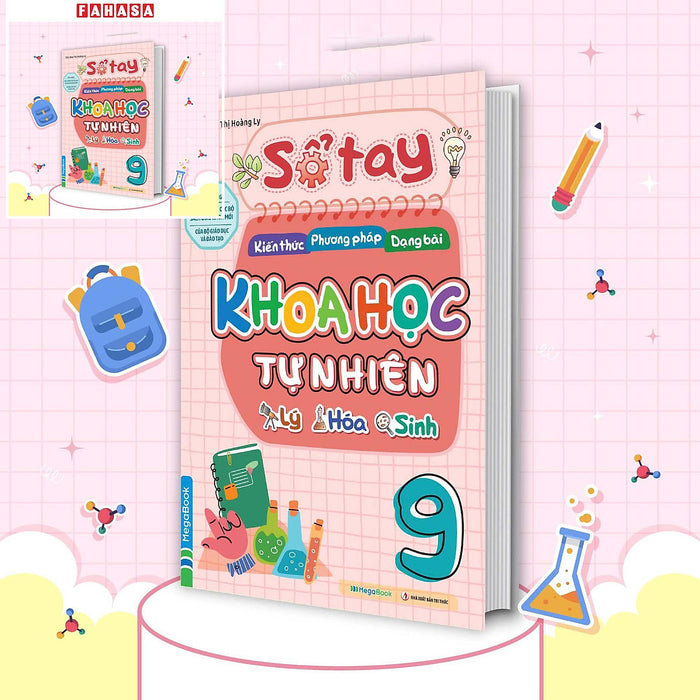 Sách - Sổ Tay Kiến Thức-Phương Pháp-Dạng Bài Khoa Học Tự Nhiên Lý-Hóa-Sinh 9
