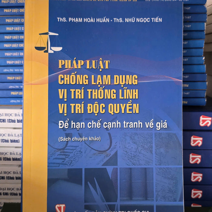 Pháp Luật Chống Lạm Dụng Vị Trí Thống Lĩnh, Vị Trí Độc Quyền Để Hạn Chế Cạnh Tranh Về Giá