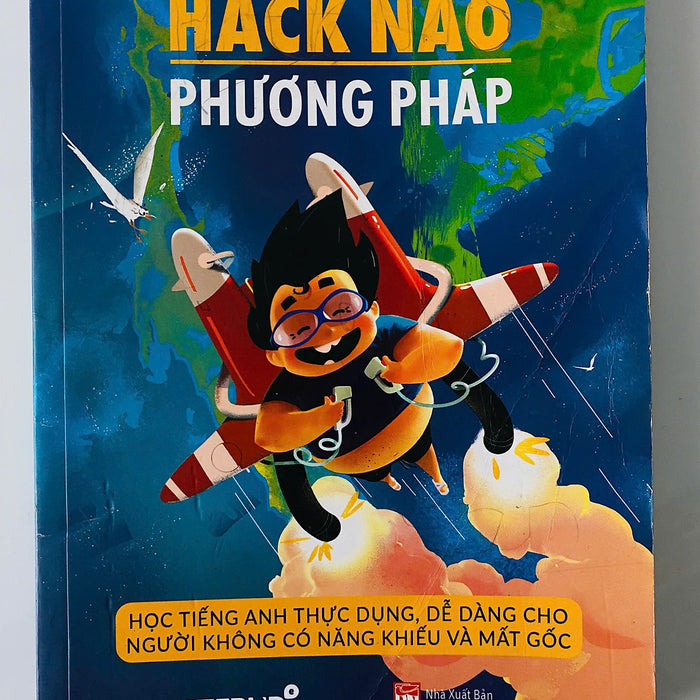 Hack Não Phương Pháp - Học Tiếng Anh Thực Dụng, Dễ Dàng Dành Cho Người Không Có Năng Khiếu Và Mất Gốc (Step Up)