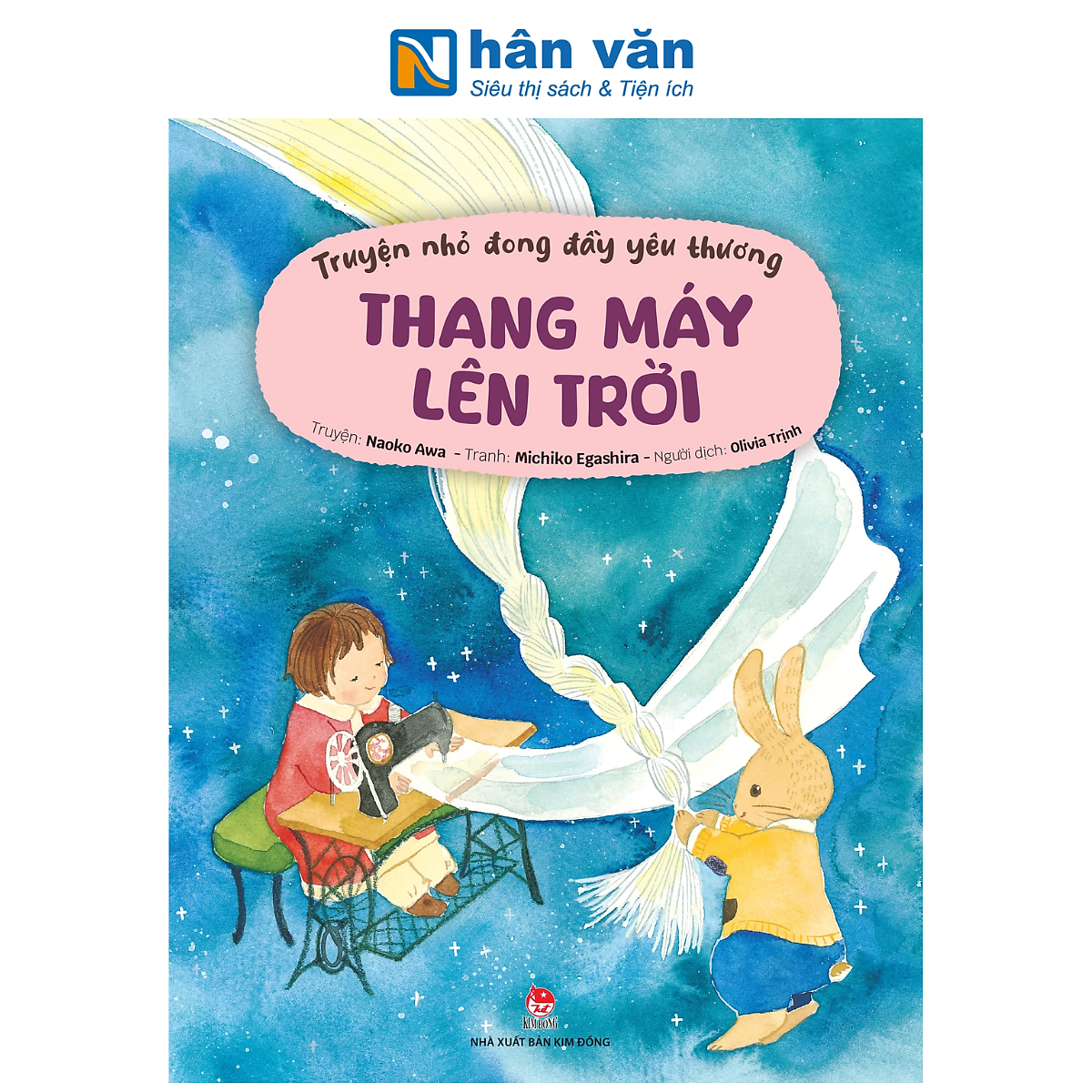 Sách - Truyện Nhỏ Đong Đầy Yêu Thương - Thang Máy Lên Trời - Naoko Awa, Michiko Egashira - Nxb Kim Đồng