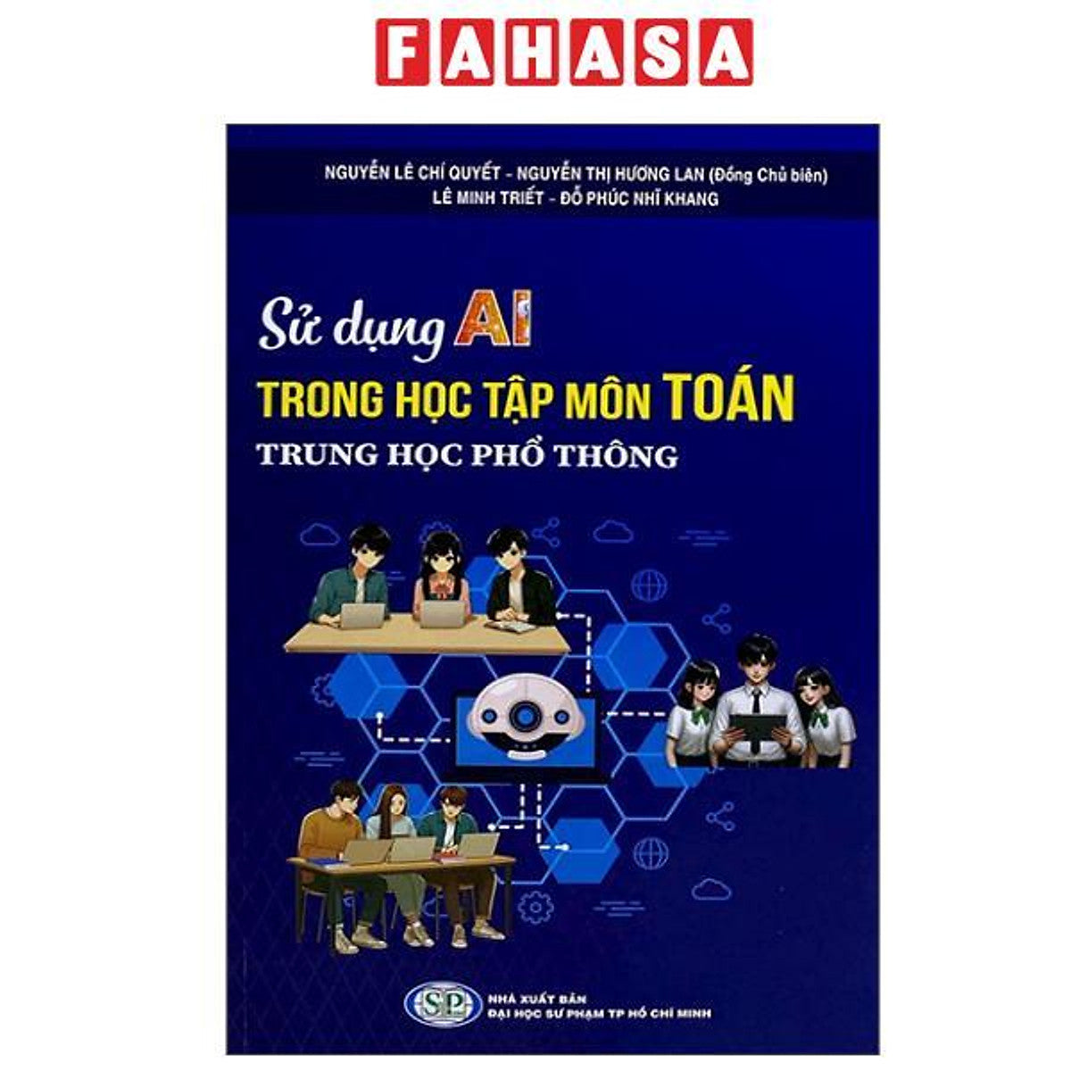 Sách - Sử Dụng Ai Trong Học Tập Môn Toán Trung Học Phổ Thông