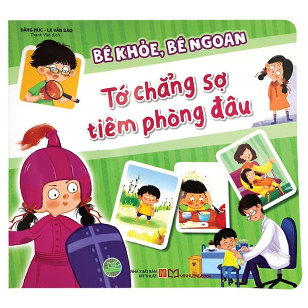 Bé Khỏe, Bé Ngoan: Tớ Chẳng Sợ Tiêm Phòng Đâu