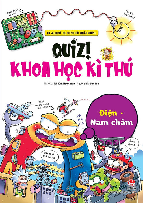 Quiz! Khoa Học Kì Thú: Điện - Nam Châm