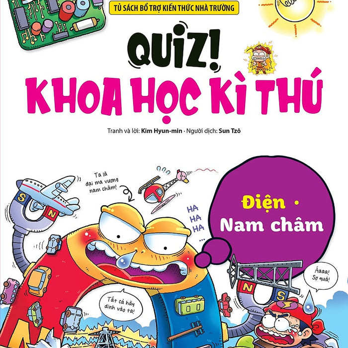 Quiz! Khoa Học Kì Thú: Điện - Nam Châm