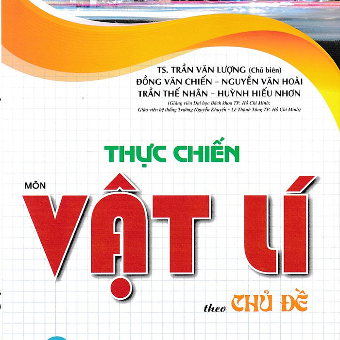 Thực Chiến Môn Vật Lí Theo Chủ Đề