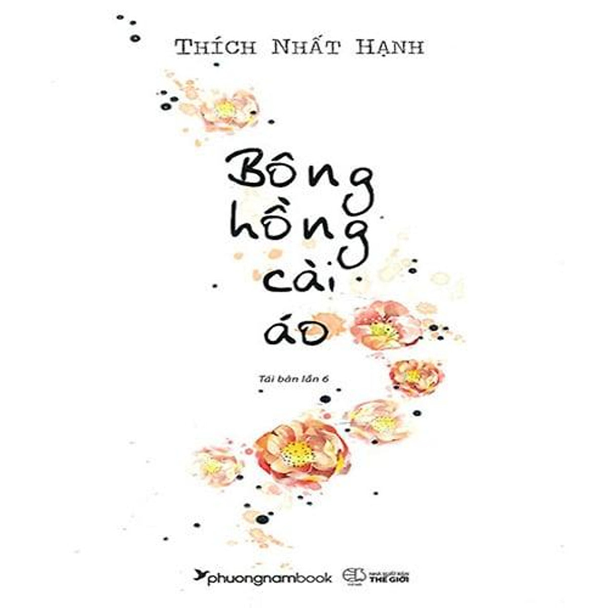Sách Bông Hồng Cài Áo (Tái Bản Năm 2019)