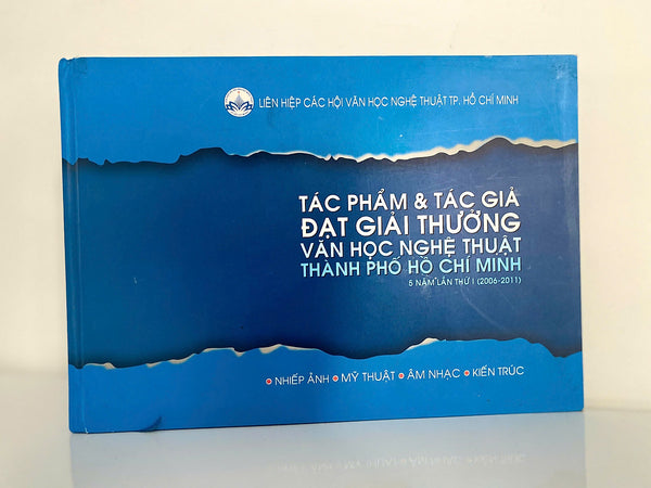 Tác Phẩm Và Tác Giả Đạt Giải Thưởng Văn Học Nghệ Thuật Thành Phố Hồ Chí Minh
