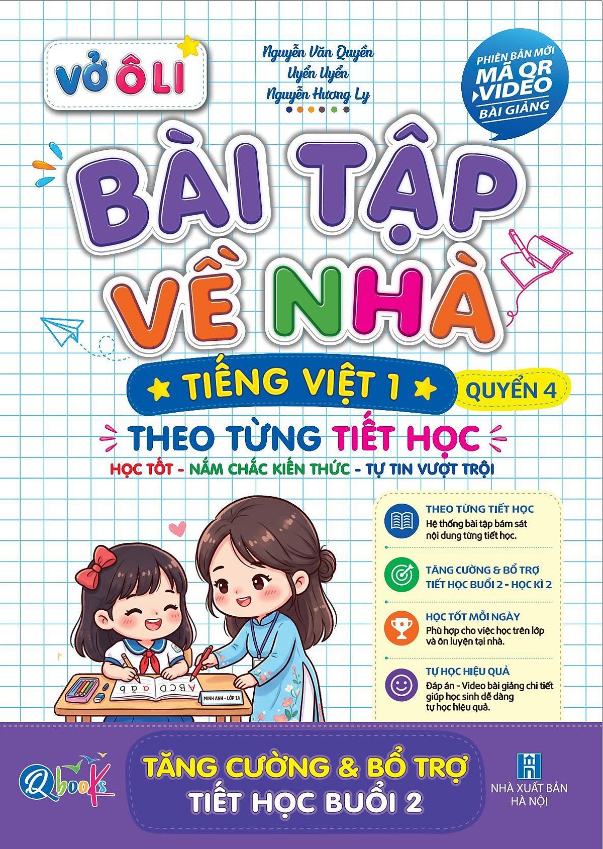 Vở Ô Li Bài Tập Về Nhà Tiếng Việt Lớp 1 - Quyển 4 (Theo Từng Tiết Học) - Có Mã Qr Video Bài Giảng