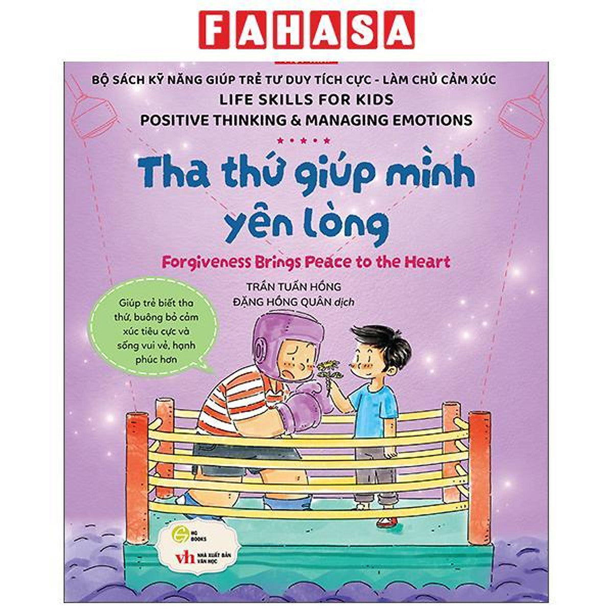 Sách - Sách Kỹ Năng Giúp Trẻ Tư Duy Tích Cực-Làm Chủ Cảm Xúc - Tha Thứ Giúp Mình Yên Lòng - Forgiveness Brings Peace To The Heart