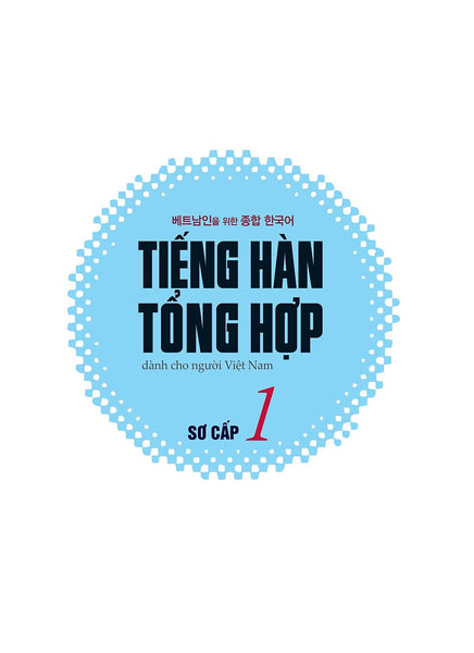 Sách - Tiếng Hàn Tổng Hợp Dành Cho Người Việt Nam - Sơ Cấp 1 - Bản Màu (Tái Bản 2025)