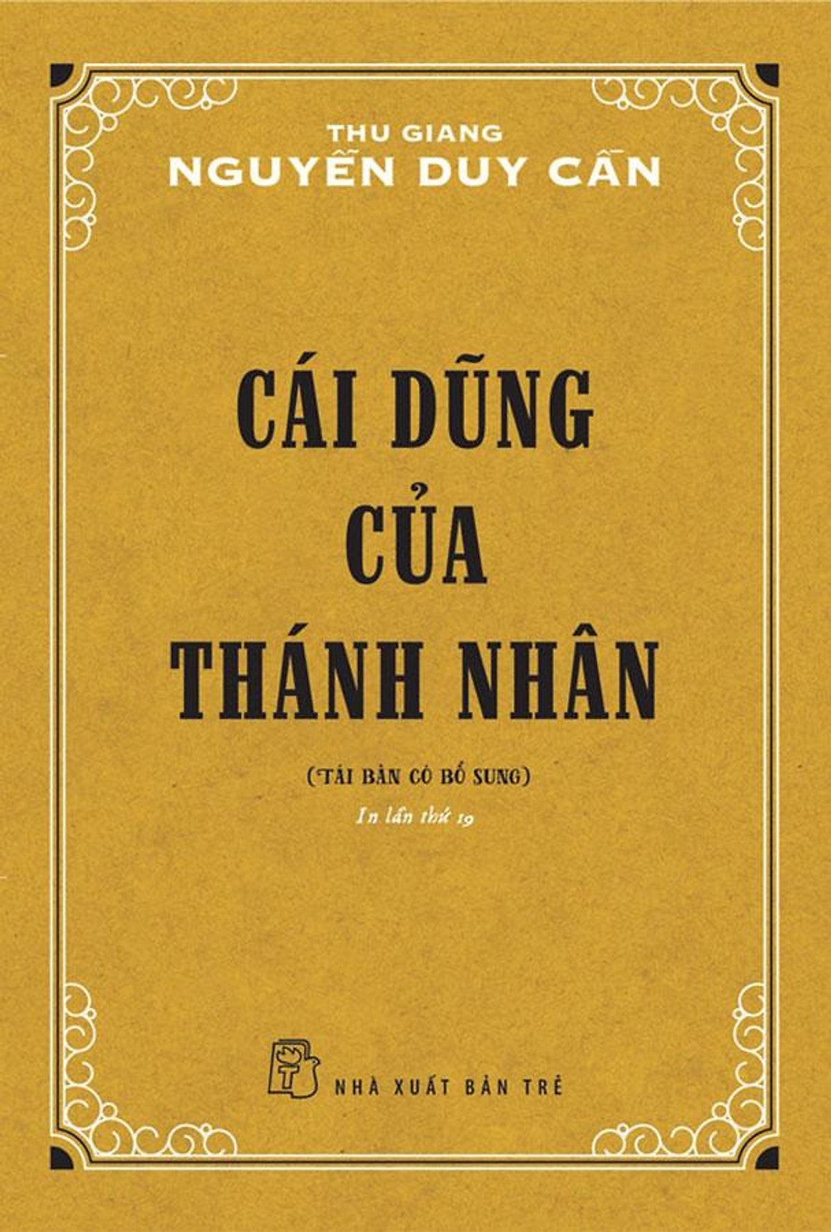 Sách Cái Dũng Của Thánh Nhân (Tái Bản Năm 2022)