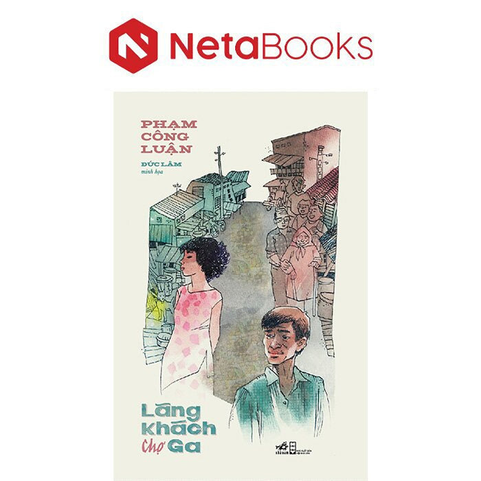 Lãng Khách Chợ Ga - Phạm Công Luận