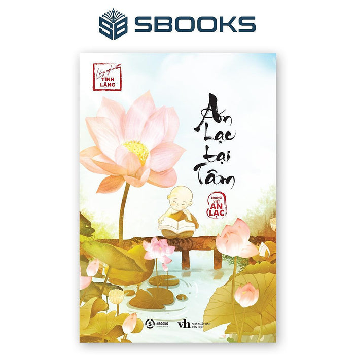 Sách - An Lạc Tại Tâm (Lắng Nghe Tĩnh Lặng) - Sbooks