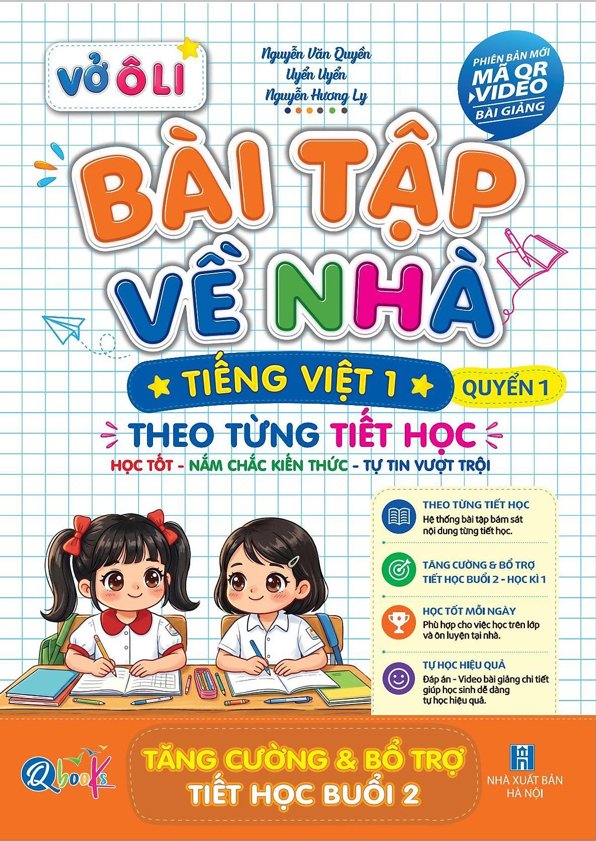 Vở Ô Li Bài Tập Về Nhà Tiếng Việt Lớp 1 - Quyển 1 (Theo Từng Tiết Học) - Có Mã Qr Video Bài Giảng