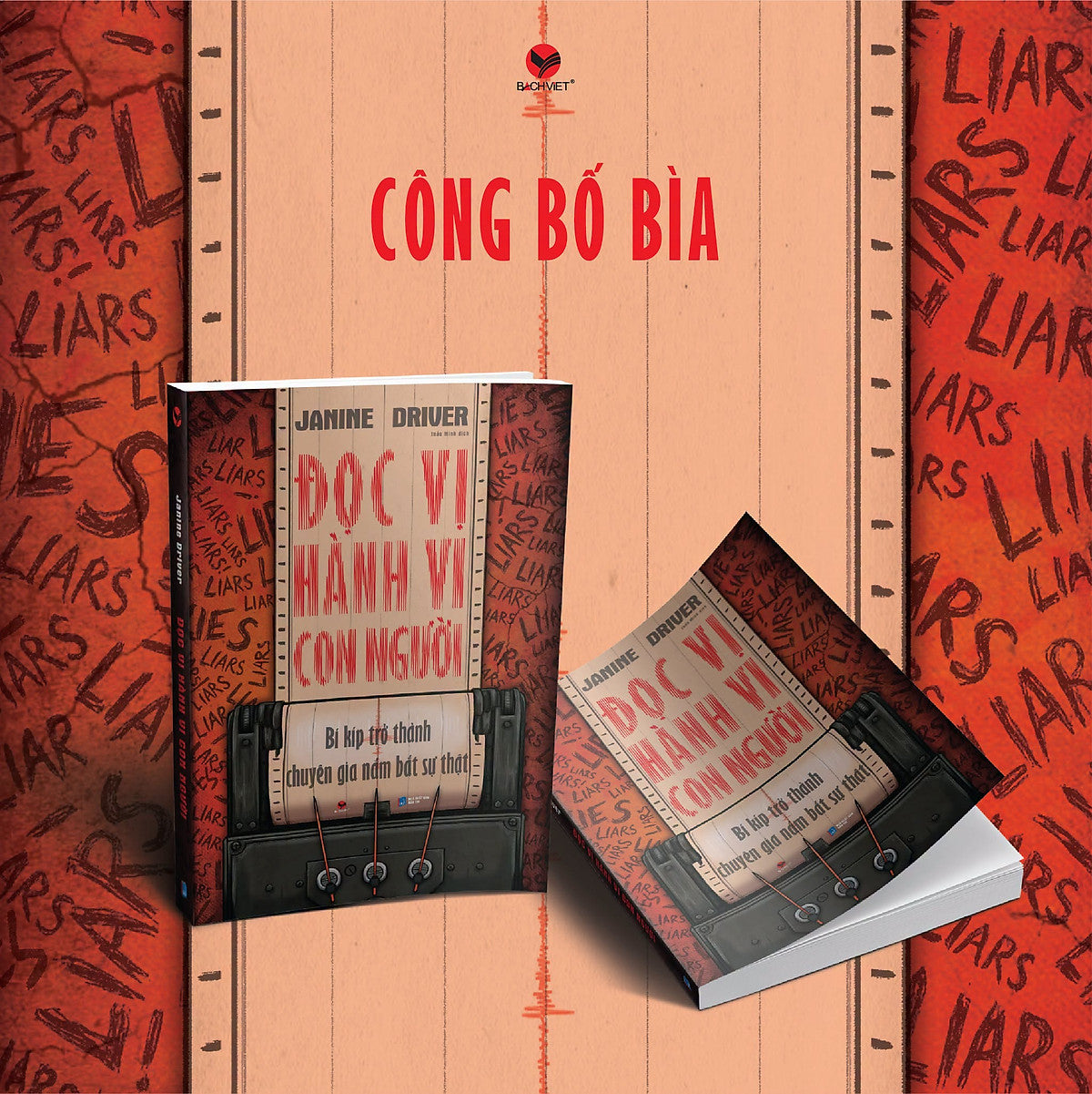 Đọc Vị Hành Vi Con Người - Bí Kíp Trở Thành Chuyên Gia Nắm Bắt Sự Thật – Janine Driver - Thảo Minh Dịch – Bách Việt