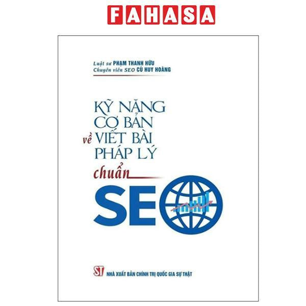 Sách - Kỹ Năng Cơ Bản Về Viết Bài Pháp Lý Chuẩn Seo