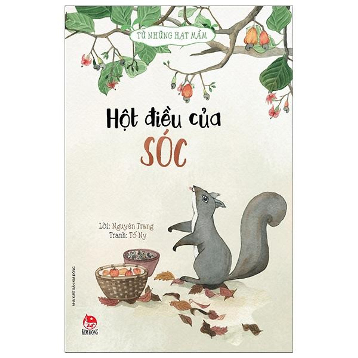 Sách - Từ Những Hạt Mầm - Hột Điều Của Sóc (Tái Bản 2026)