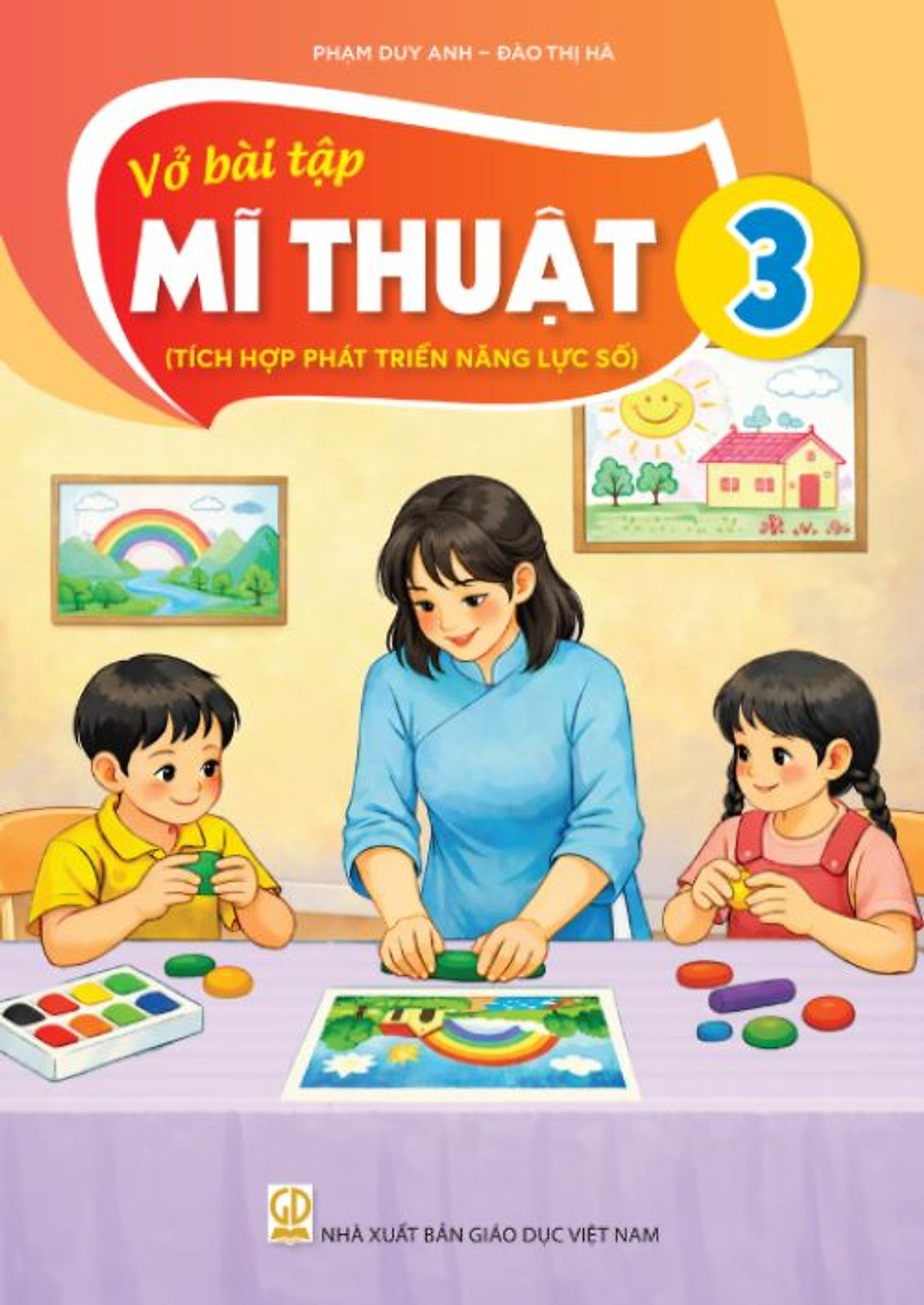 Sách Vở Bài Tập Mĩ Thuật 3- Tích Hợp Phát Triển Năng Lực Số (Kèm Nilon Bọc Sách, Nhãn Tên)