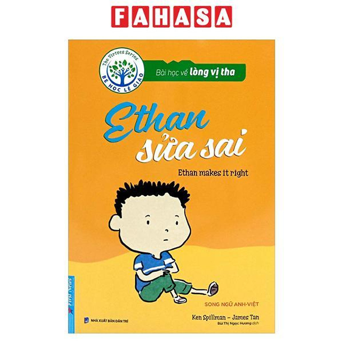 Sách - Bài Học Về Lòng Vị Tha - Ethan Sửa Sai (Song Ngữ Anh - Việt) (Tái Bản 2024)