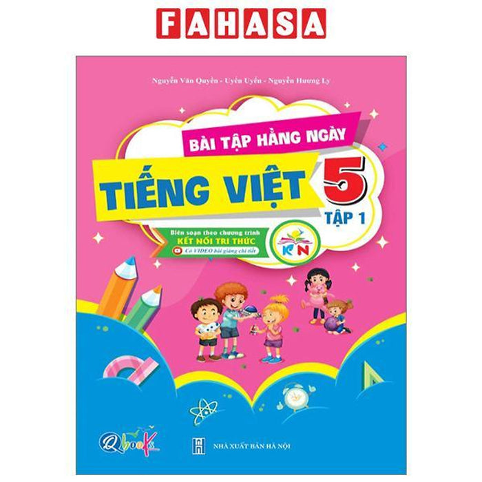 Bài Tập Hằng Ngày Tiếng Việt 5 - Tập 1 (Kết Nối)