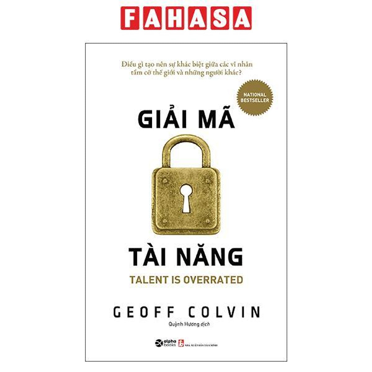 Sách - Giải Mã Tài Năng - Talent Is Overrated (Tái Bản 2025)