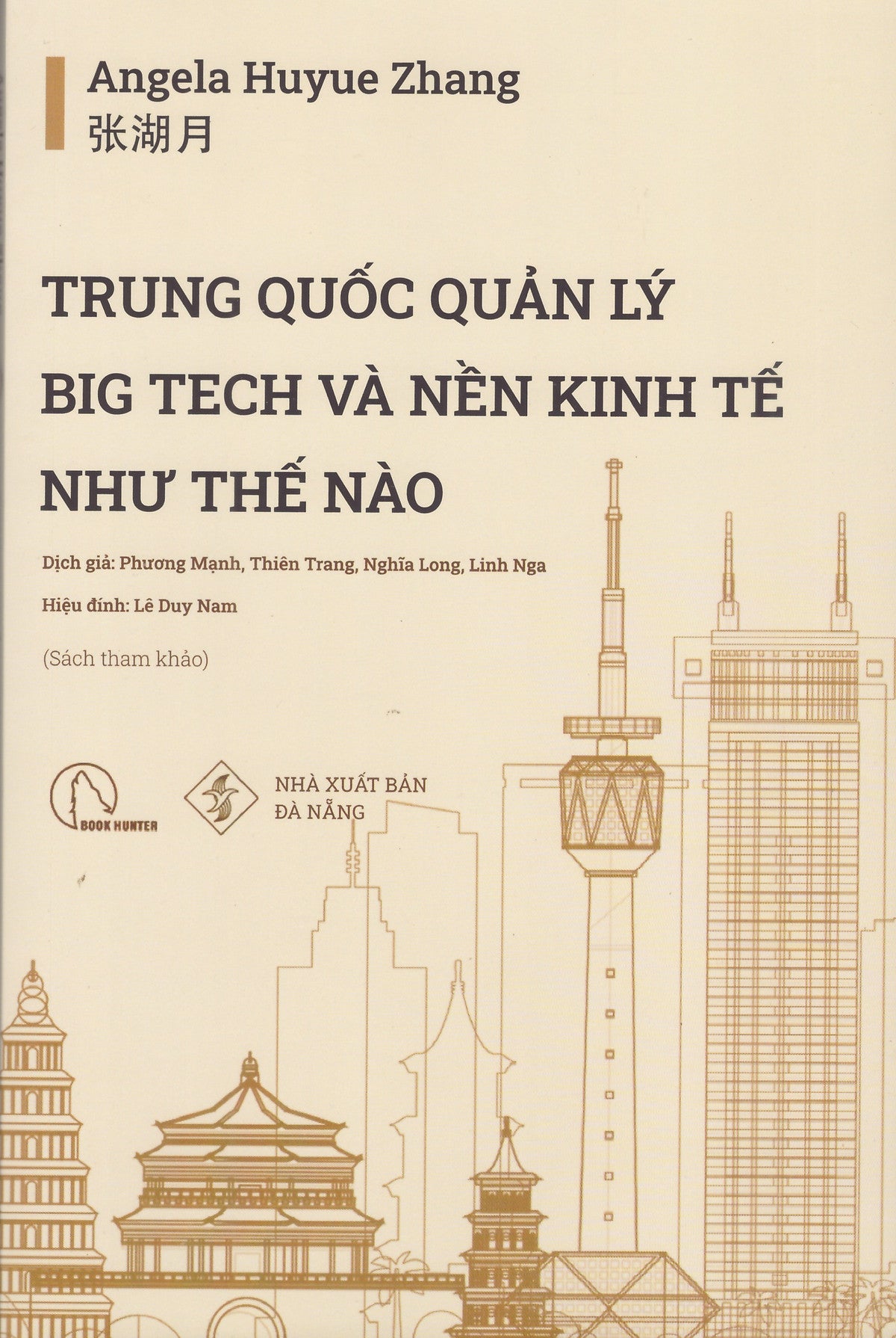 Angela Huyue Zhang -Trung Quốc Quản Lý Big Tech Và Nền Kinh Tế Như Thế Nào